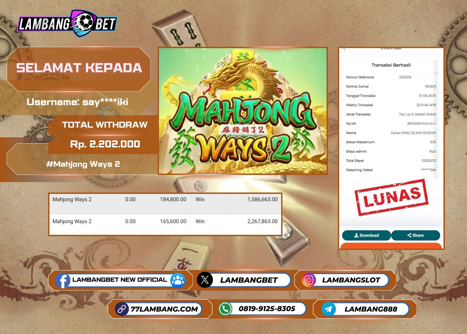 LAMBANGBET [13 AUGUST 2025] JACKPOT SLOT Mahjong Ways 2 "Rp2.202.000" LUNAS
